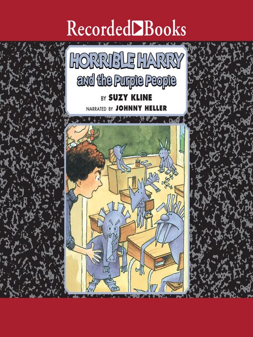 Title details for Horrible Harry and the Purple People by Suzy Kline - Wait list